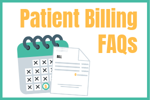 FAQs Answered: Monthly Patient Billing