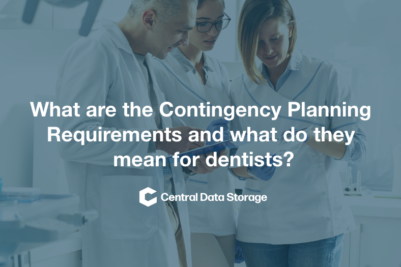 What are the Contingency Planning Requirements and What Do They Mean for Dentists?