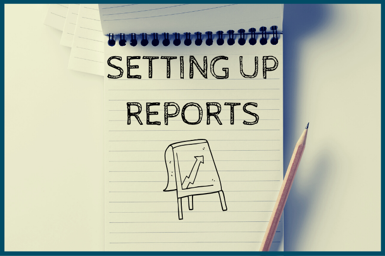 Become a Reports Expert: Setup