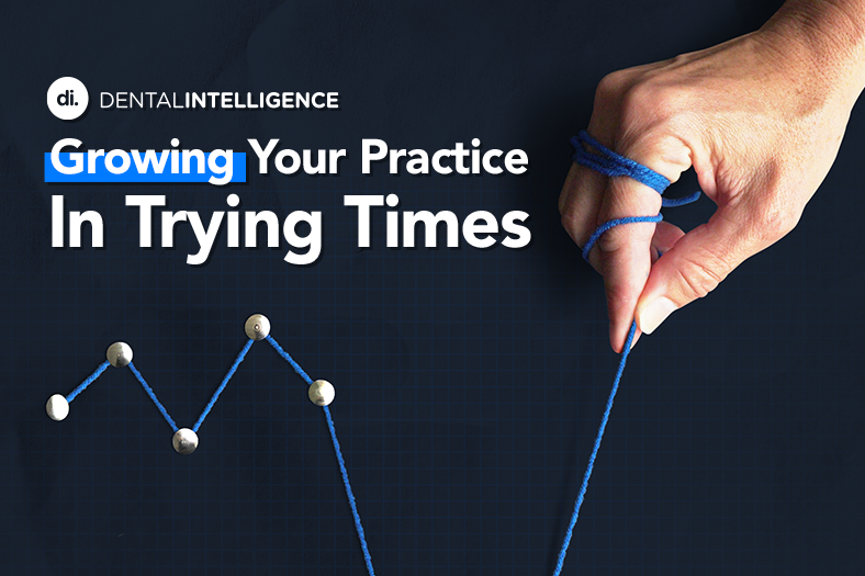 Growing Your Practice in Trying Times