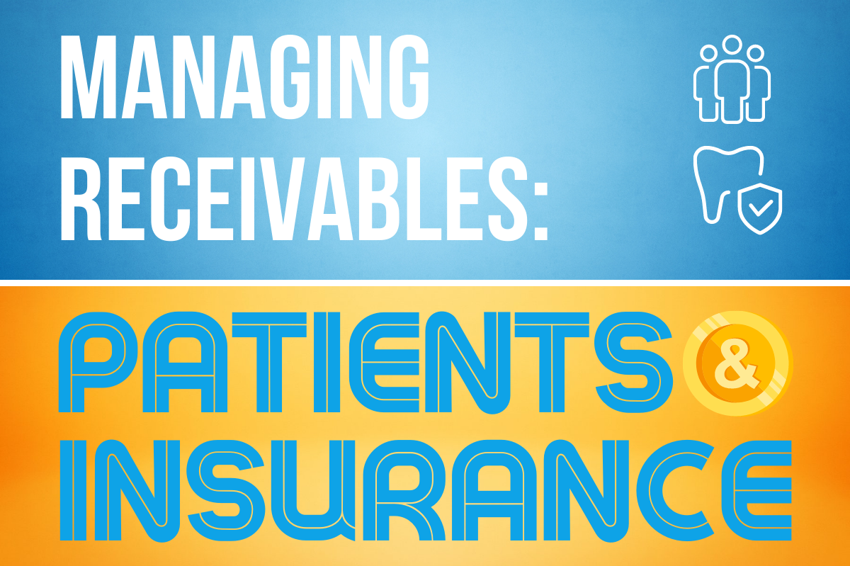 Managing Receivables: Patients & Insurance