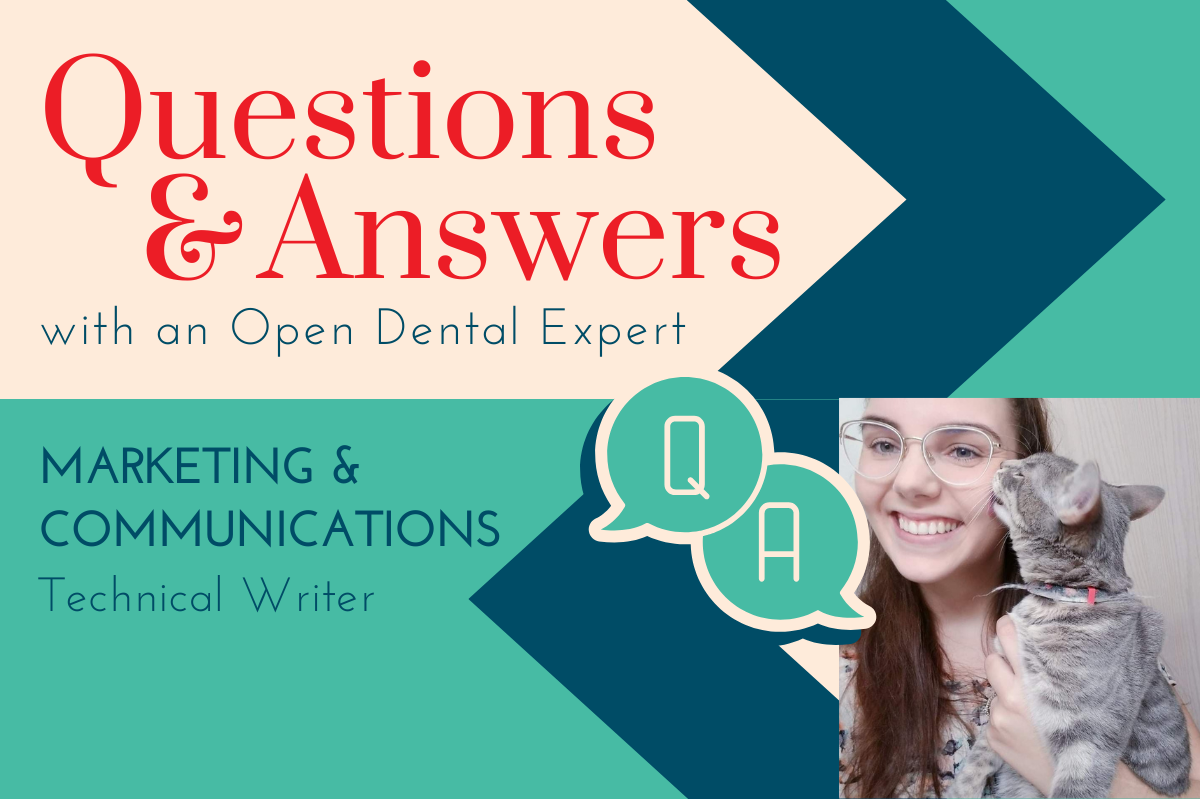 Questions & Answers with an Open Dental Expert: Technical Writer