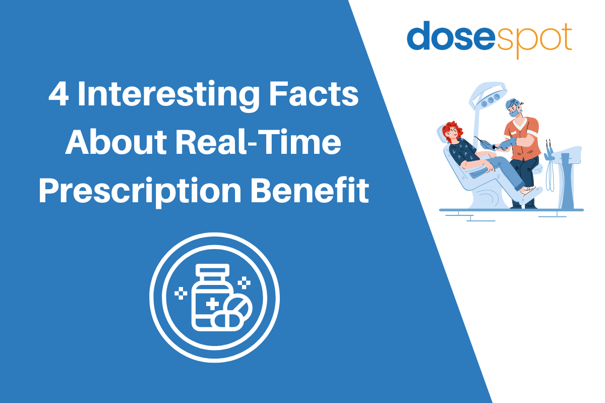 4 Interesting Facts About Real-Time Prescription Benefit