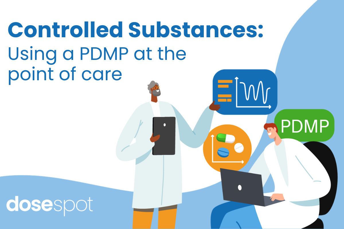 Controlled Substances: Using a PDMP at the Point of Care