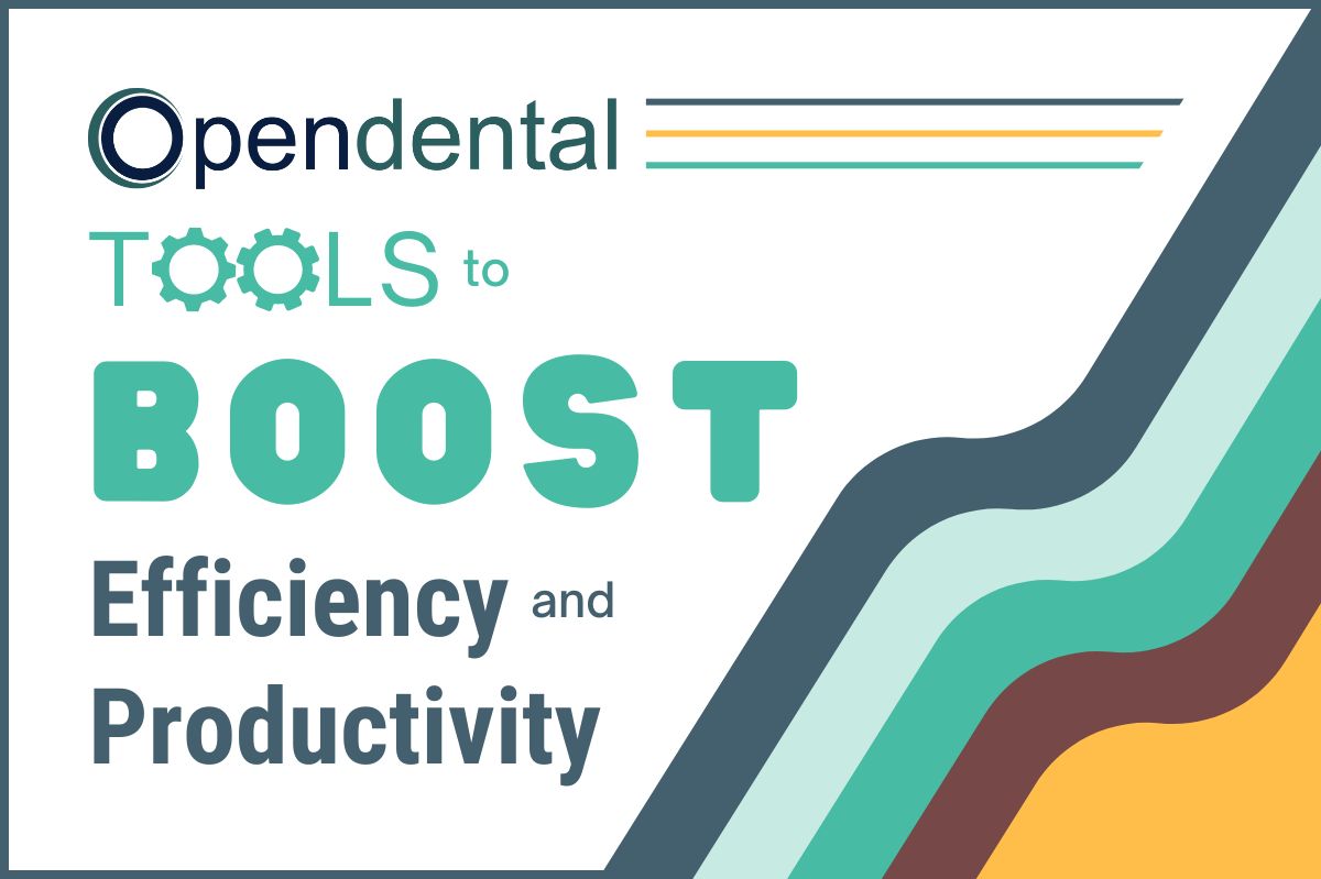 Open Dental Tools to Boost Efficiency and Productivity