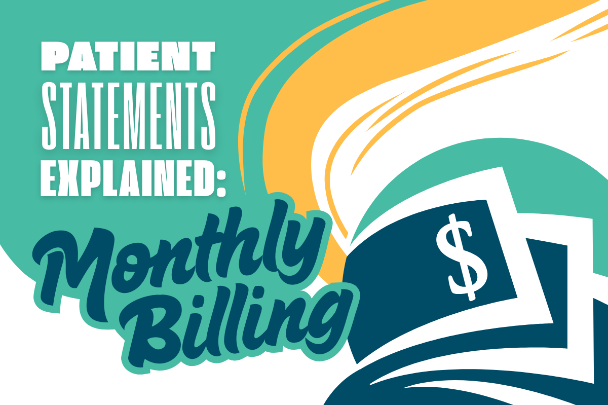Patient Statements, Explained: Monthly Billing