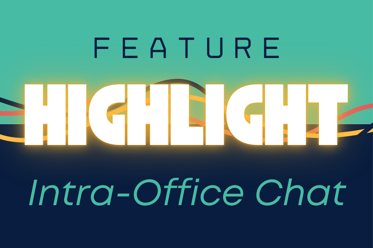 Feature Highlight: Intra-Office Chat