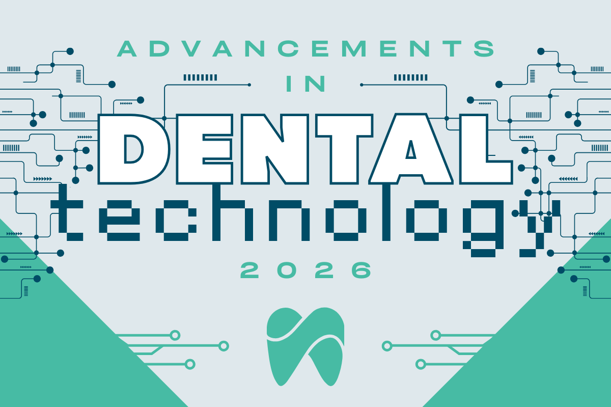 Advancements in Dental Technology 2026